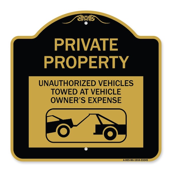 Private Property Unauthorized Vehicles Towed at Owner Expense with Graphic, A-DES-BG-1818-23245